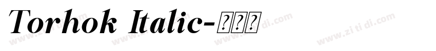 Torhok Italic字体转换